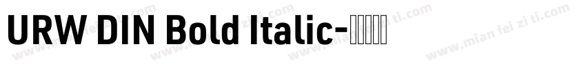 URW DIN Bold Italic字体转换